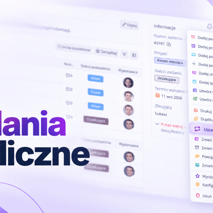 Zadania cykliczne w firmie: 10 przykładów, które warto zautomatyzować